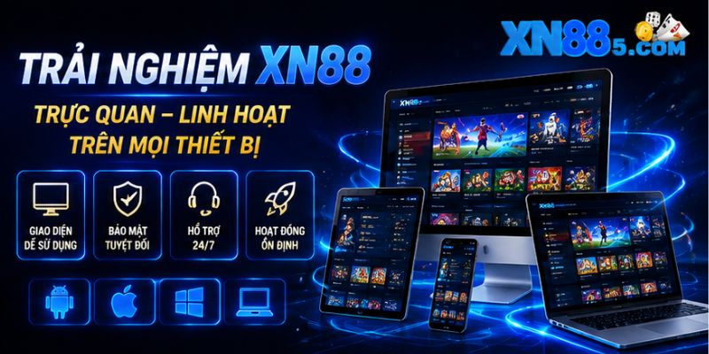 Trải nghiệm XN88