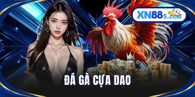 Đá Gà Cựa Dao