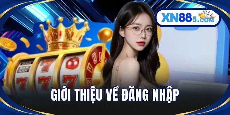Giới thiệu về đăng nhập