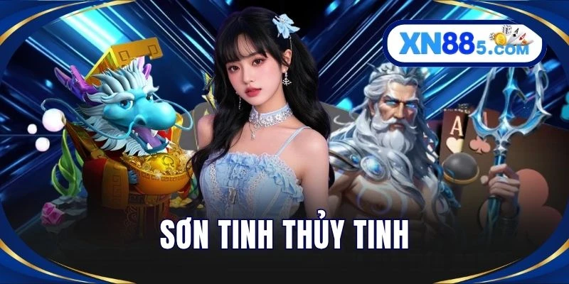 Sơn Tinh Thủy Tinh