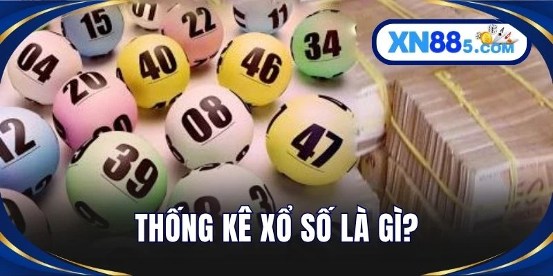 Thống kê xổ số là gì?
